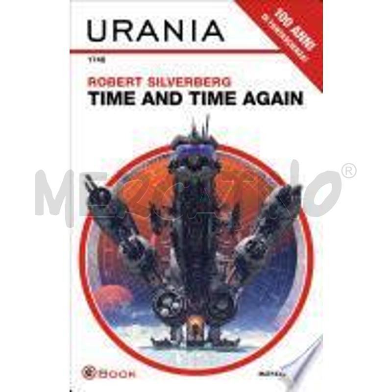 TIME AND TIME AGAIN (URANIA) | Mercatino dell'Usato Roma talenti 1