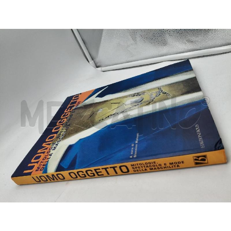 UOMO OGGETTO MITOLOGIE SPETTACOLO E MODE DELLA MASCHILITÀ | Mercatino dell'Usato Roma talenti 2
