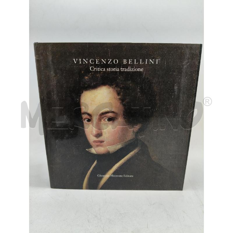 VINCENZO BELLINI CRITICA STORIA TRADIZIONE | Mercatino dell'Usato Roma talenti 1