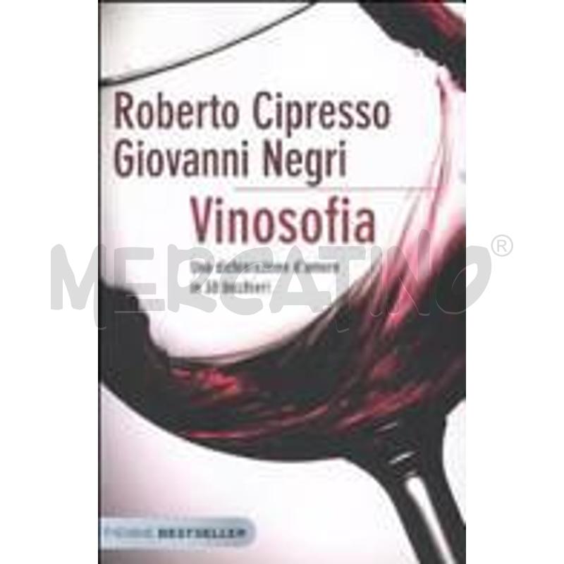 VINOSOFIA. UNA DICHIARAZIONE D'AMORE IN 38 BICCHIE | Mercatino dell'Usato Roma talenti 1