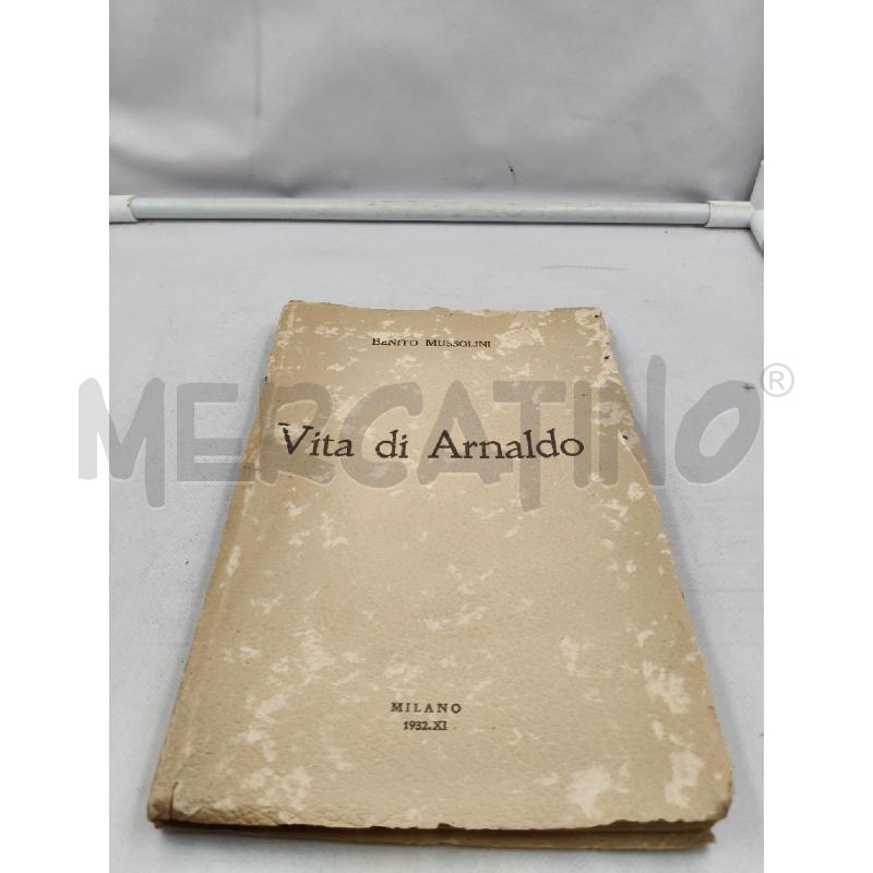VITA DI ARNALDO BENITO MUSSOLINI 1932 | Mercatino dell'Usato Roma talenti 1