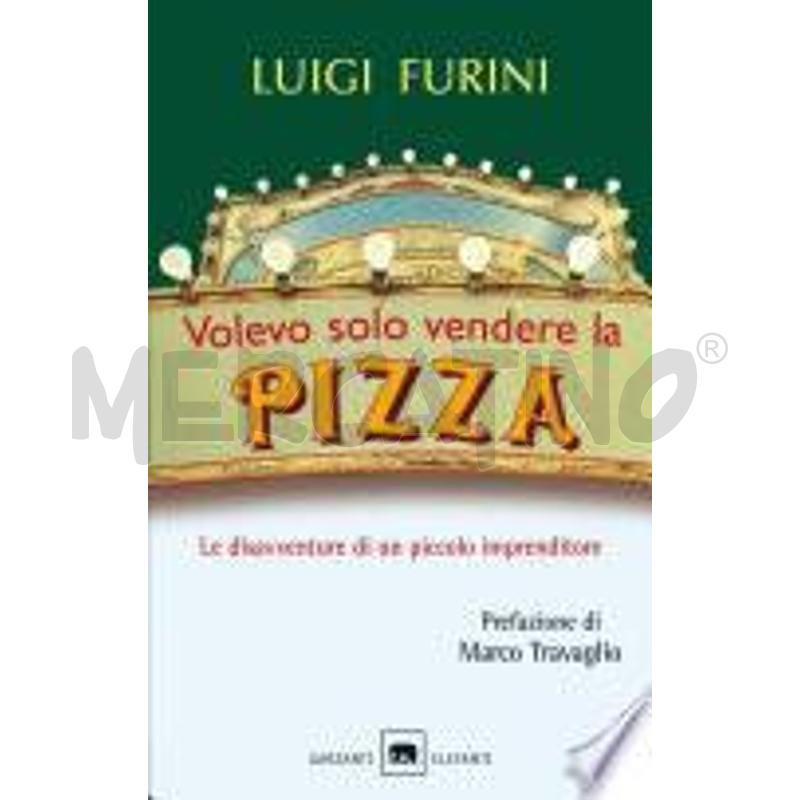 VOLEVO SOLO VENDERE LA PIZZA | Mercatino dell'Usato Roma talenti 1