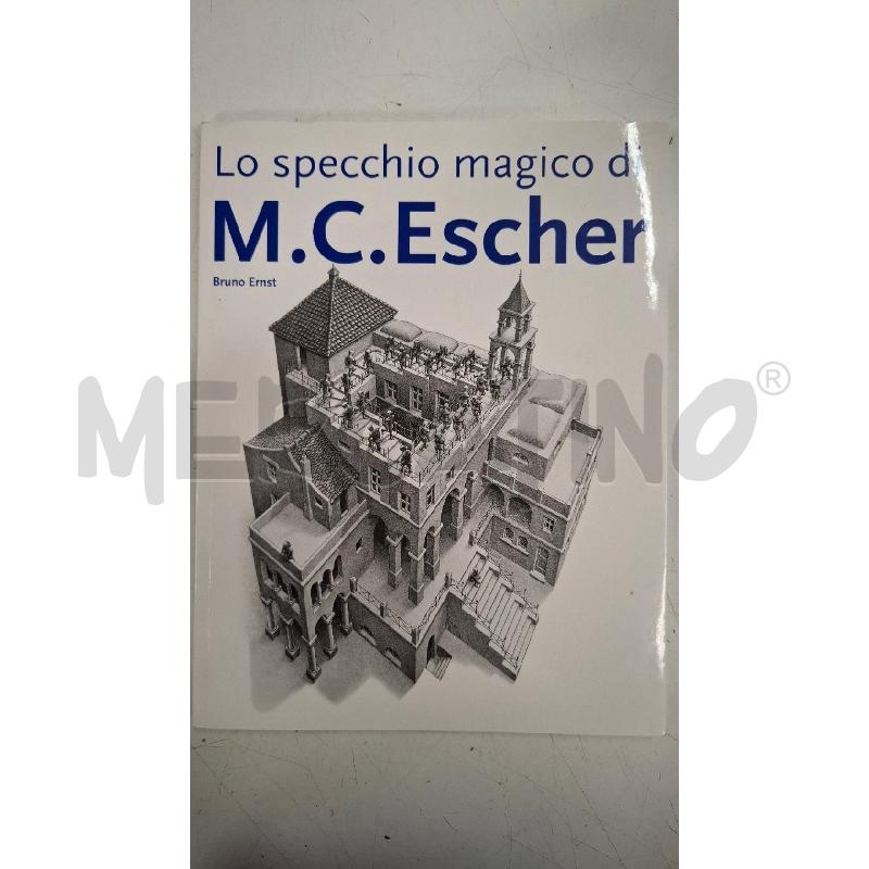 ARTE LO SPECCHIO MAGICO DI M.C. ESCHER  | Mercatino dell'Usato Roma zona marconi 1