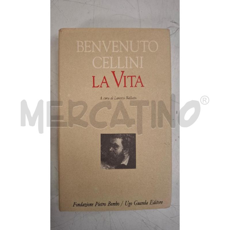 BENVENUTO CELLINI LA VITA | Mercatino dell'Usato Roma zona marconi 1
