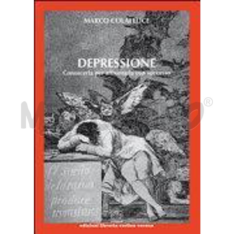 DEPRESSIONE. CONOSCERLA PER AFFRONTARLA CON SUCCES | Mercatino dell'Usato Roma zona marconi 1