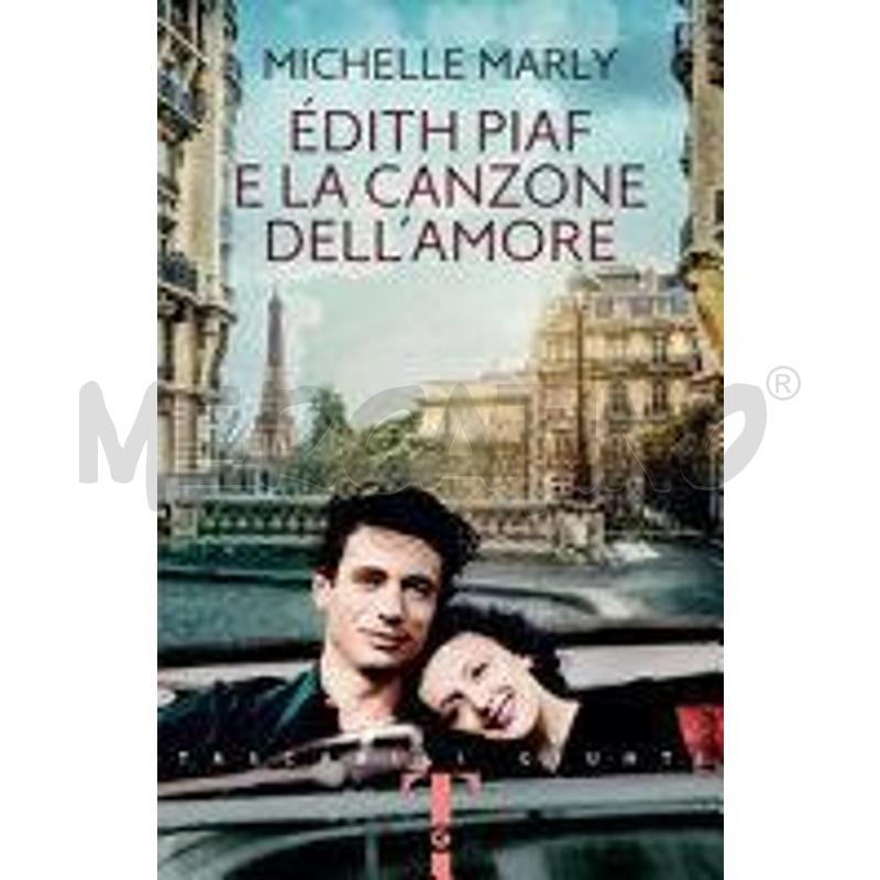 ÉDITH PIAF E LA CANZONE DELL'AMORE | Mercatino dell'Usato Roma zona marconi 1