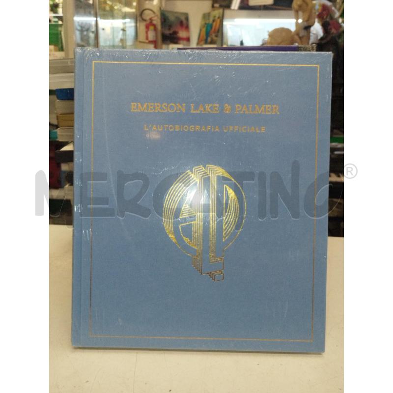 EMERSON LAKE & PALMER L'AUTOBIOGRAFIA UFFICIALE | Mercatino dell'Usato Roma zona marconi 1