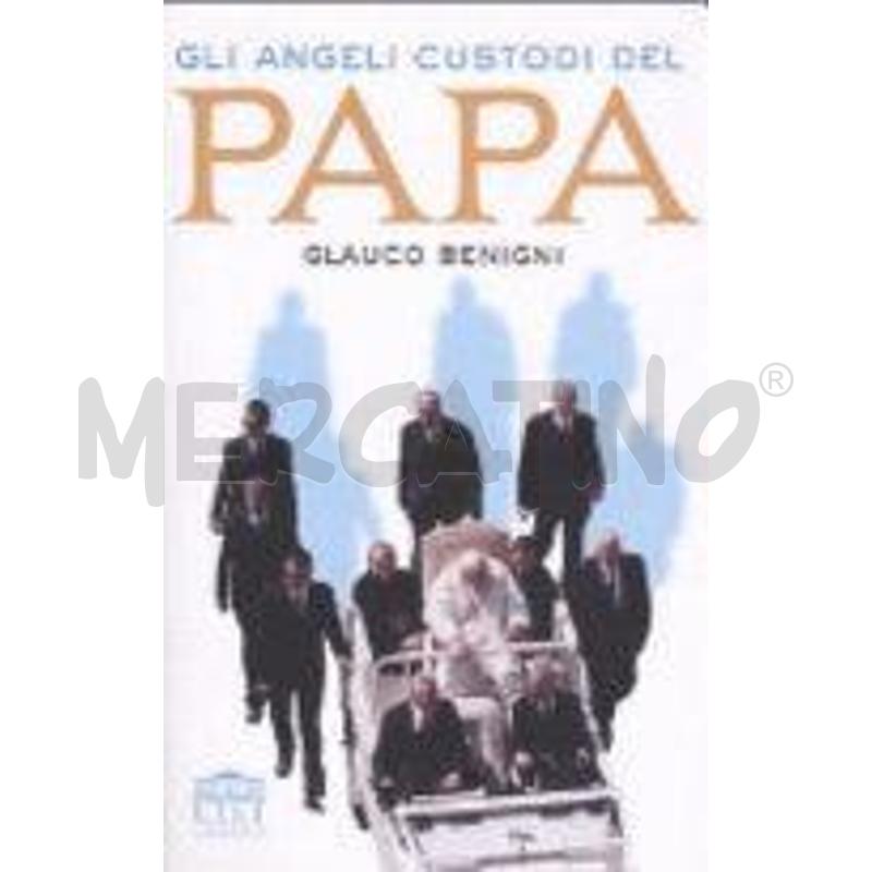 GLI ANGELI CUSTODI DEL PAPA | Mercatino dell'Usato Roma zona marconi 1