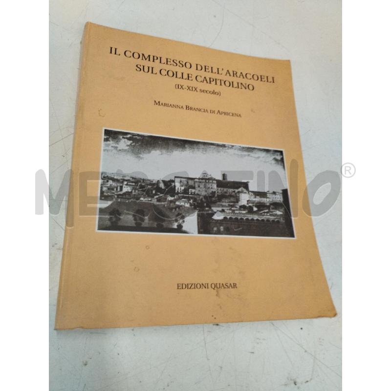 IL COMPLESSO DELL'ARACOELI SUL COLLE CAPITOLINO | Mercatino dell'Usato Roma zona marconi 1