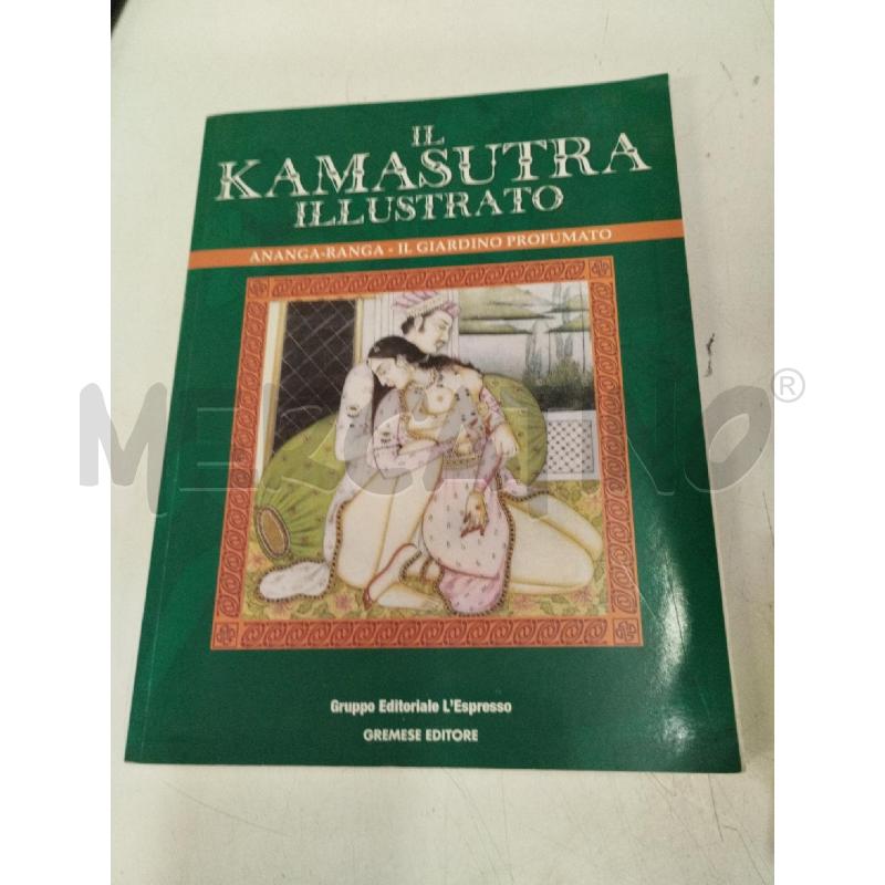 IL KAMASUTRA ILLUSTRATO GREMESE EDITORE 2002 | Mercatino dell'Usato Roma zona marconi 1