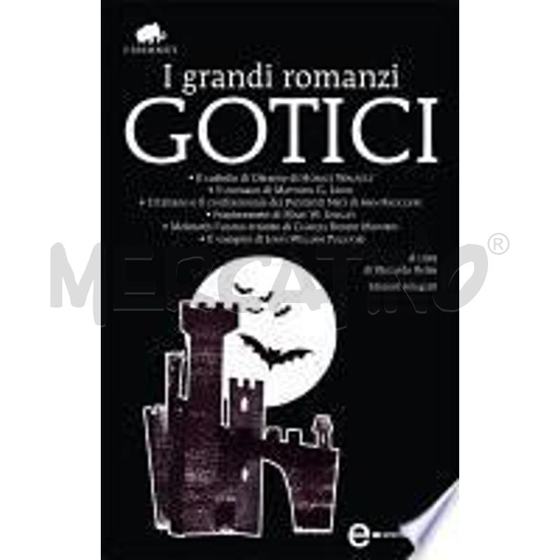I GRANDI ROMANZI GOTICI | Mercatino dell'Usato Roma zona marconi 1