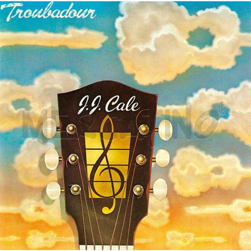 J.J. CALE - TROUBADOUR | Mercatino dell'Usato Roma zona marconi 1