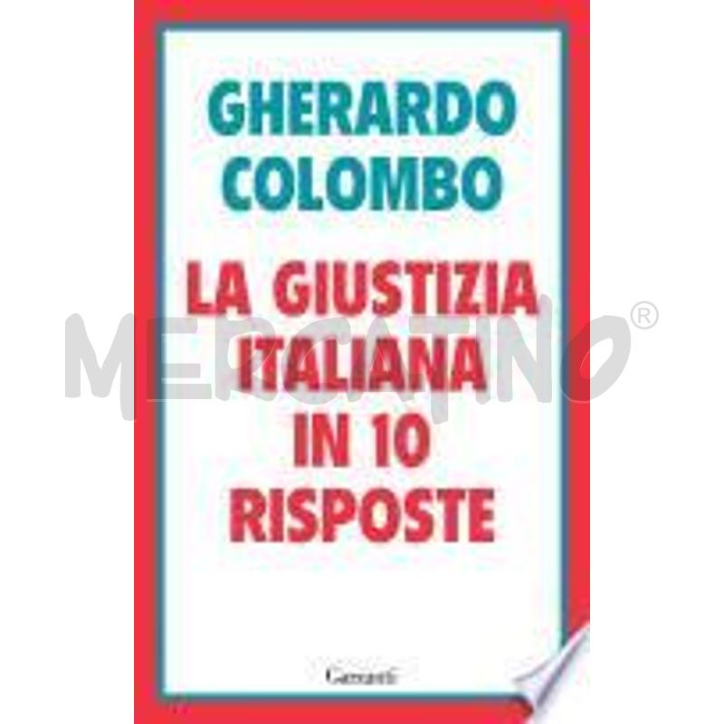 LA GIUSTIZIA ITALIANA IN 10 RISPOSTE | Mercatino dell'Usato Roma zona marconi 1
