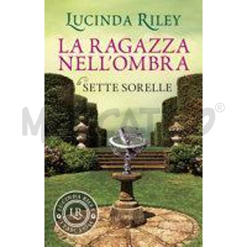 LA RAGAZZA NELL'OMBRA. LE SETTE SORELLE | Mercatino dell'Usato Roma zona marconi 1