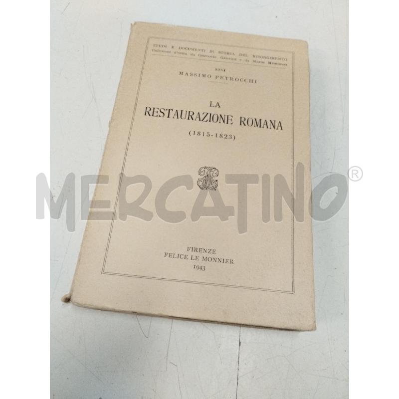 LA RESTAURAZIONE ROMANA 1815-1823 EDIZ1943 | Mercatino dell'Usato Roma zona marconi 1