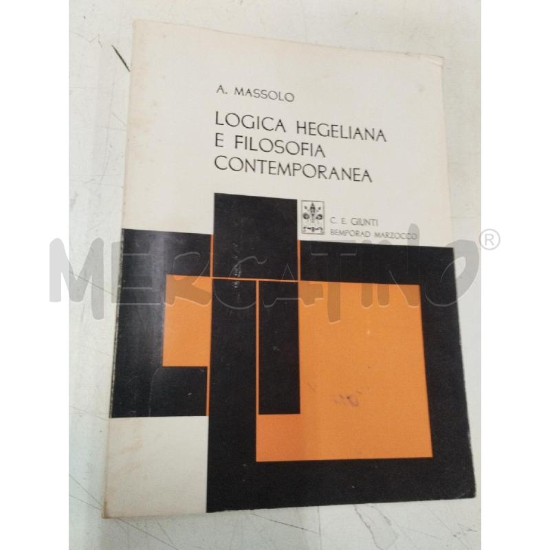LOGICA HEGELIANA A FILODOFIA CONTEMPORANEA | Mercatino dell'Usato Roma zona marconi 1