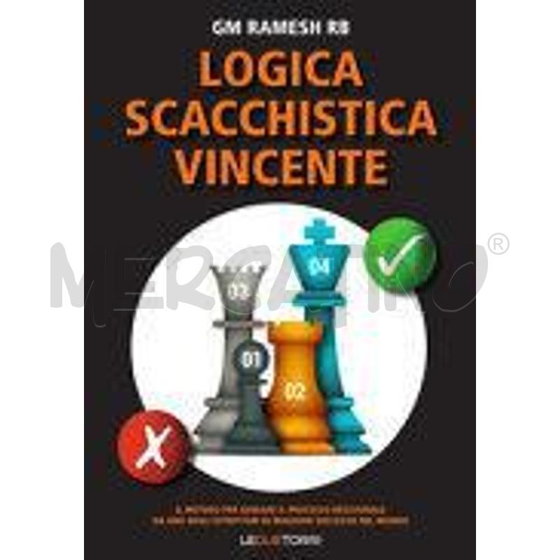 LOGICA SCACCHISTICA VINCENTE | Mercatino dell'Usato Roma zona marconi 1