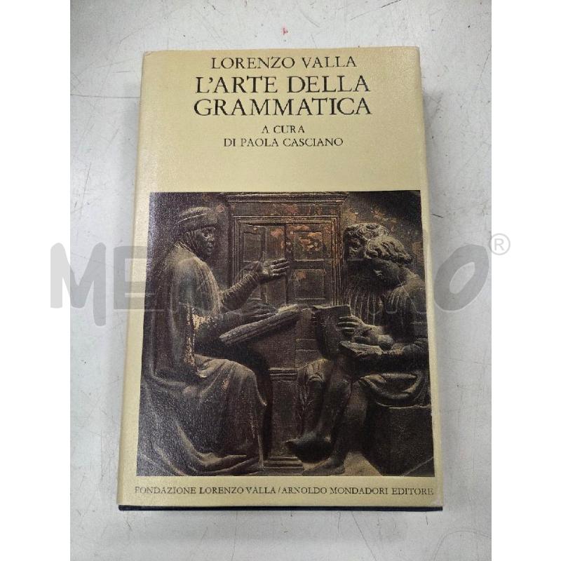 LORENZO VALLA L'ARTE DELLA GRAMMATICA | Mercatino dell'Usato Roma zona marconi 1