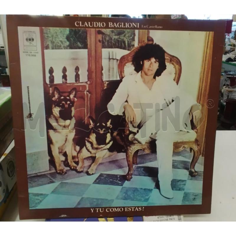 LP CLAUDIO BAGLIONI Y TU COMO ESTAS | Mercatino dell'Usato Roma zona marconi 1