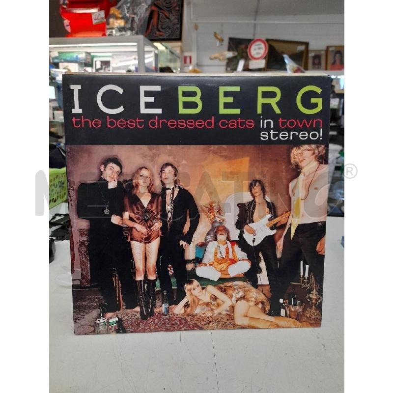 LP ICEBERG THE BEST DRESSED CATS UIN TOWN STEREO | Mercatino dell'Usato Roma zona marconi 1
