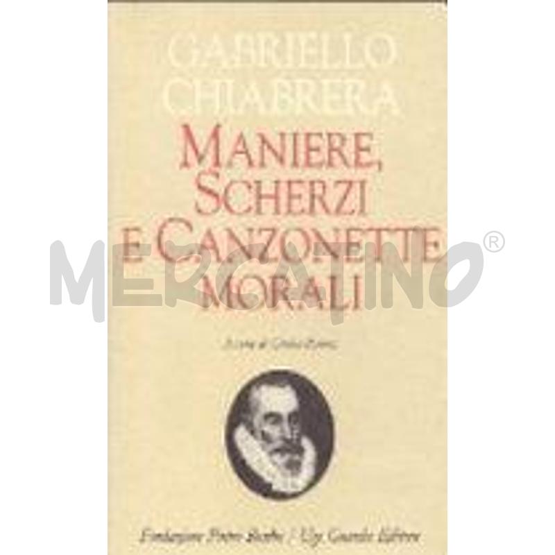 MANIERE, SCHERZI E CANZONETTE MORALI | Mercatino dell'Usato Roma zona marconi 1