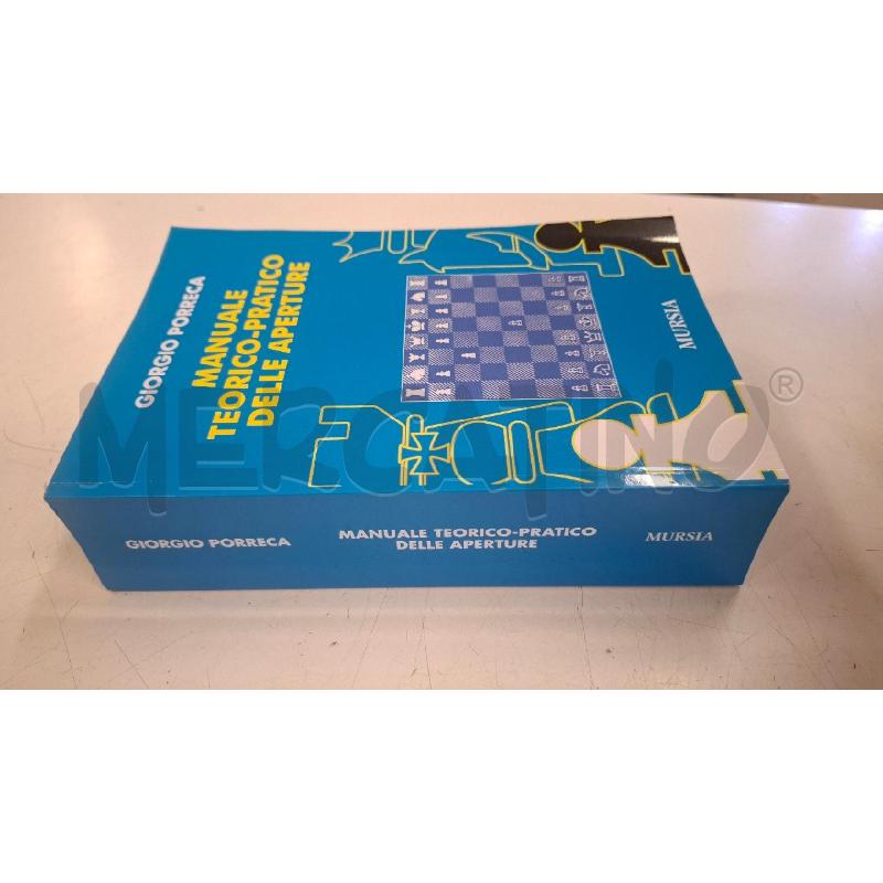 MANUALE TEORICO-PRATICO DELLE APERTURE | Mercatino dell'Usato Roma zona marconi 2