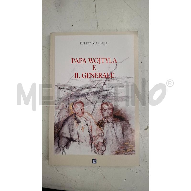 MARINELLI PAPA WOJTYLA E IL GENERALE | Mercatino dell'Usato Roma zona marconi 1
