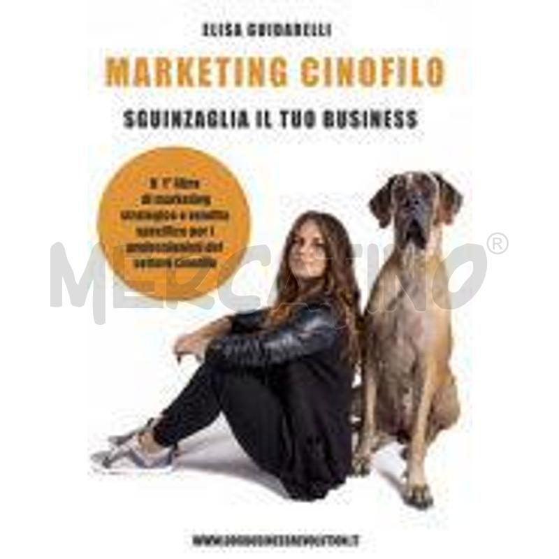 MARKETING CINOFILO. SGUINZAGLIA IL TUO BUSINESS | Mercatino dell'Usato Roma zona marconi 1
