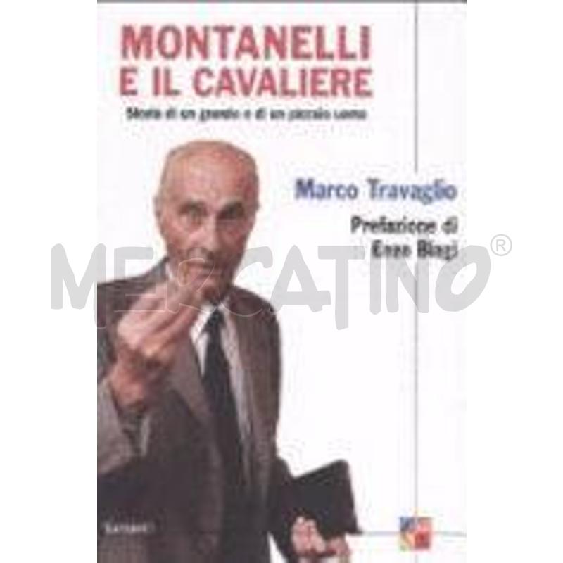 MONTANELLI E IL CAVALIERE | Mercatino dell'Usato Roma zona marconi 1