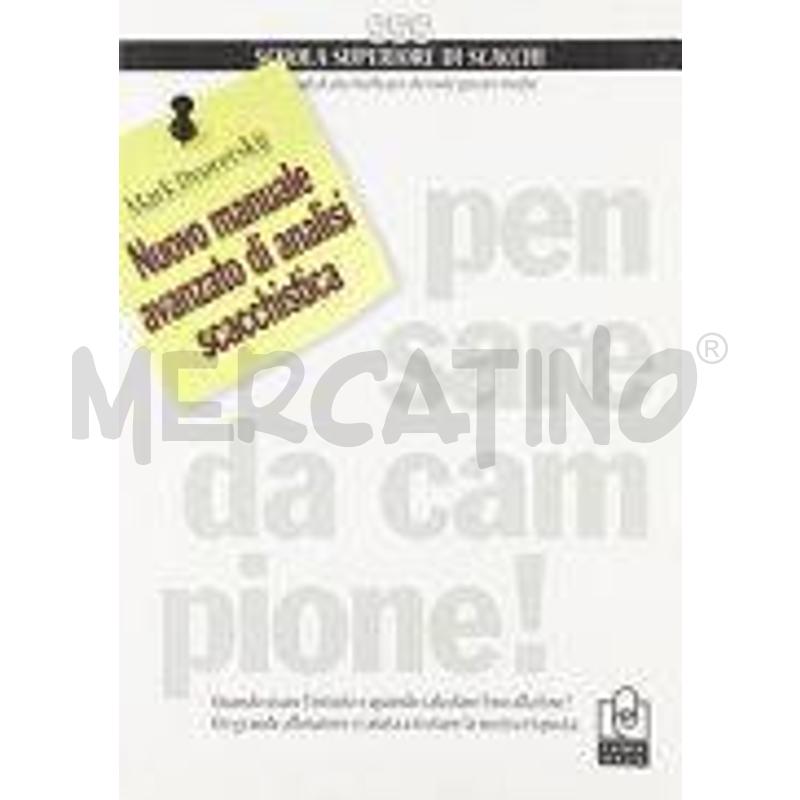NUOVO MANUALE AVANZATO DI ANALISI SCACCHISTICA | Mercatino dell'Usato Roma zona marconi 1