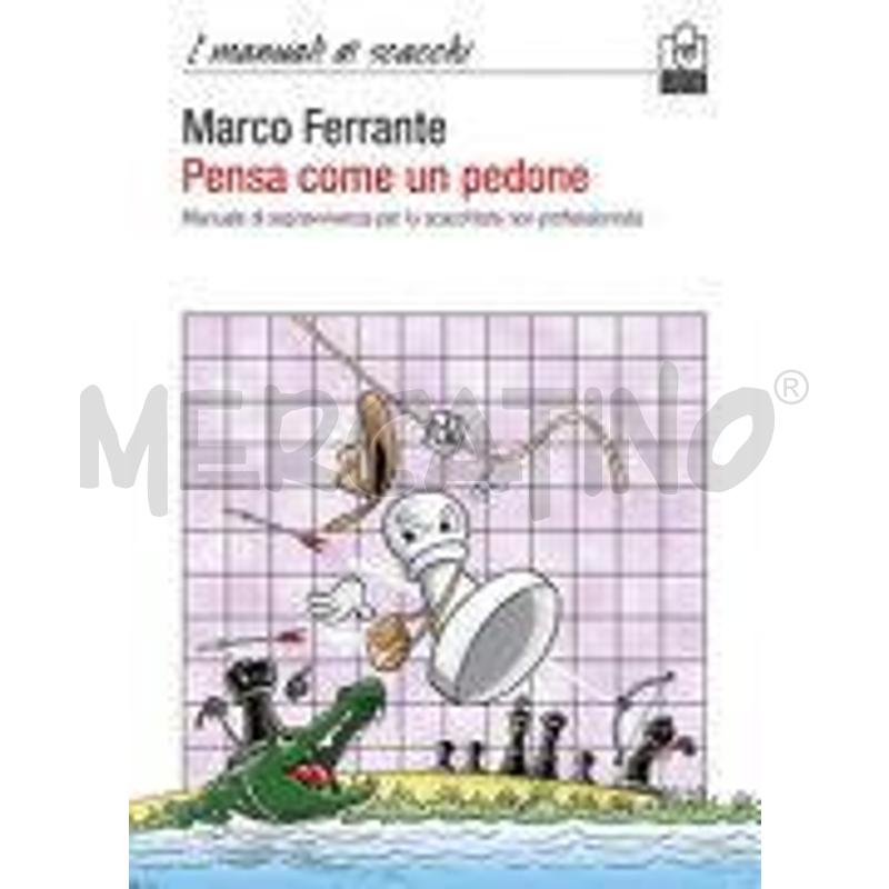 PENSA COME UN PEDONE. MANUALE DI SOPRAVVIVENZA PER | Mercatino dell'Usato Roma zona marconi 1