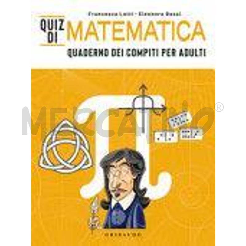QUIZ DI MATEMATICA. QUADERNO DEI COMPITI PER ADULT | Mercatino dell'Usato Roma zona marconi 1
