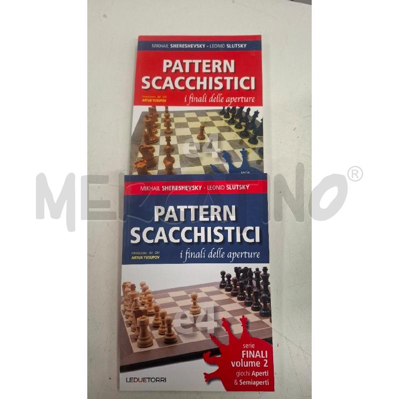 SLUTSKY PATTERN SCACCHISTICI 2 VOL | Mercatino dell'Usato Roma zona marconi 1