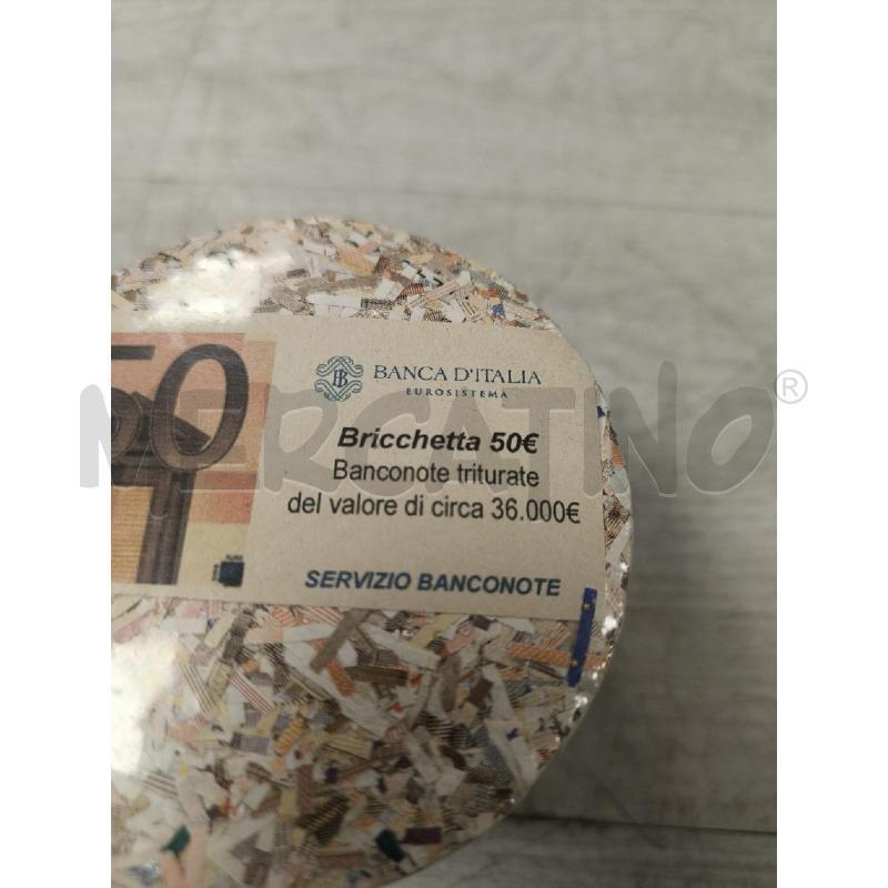 BRICCHETTA 50 EURO BAMCONOTE TRITURATE BANCA D'ITALIA | Mercatino dell'Usato Ciampino 4