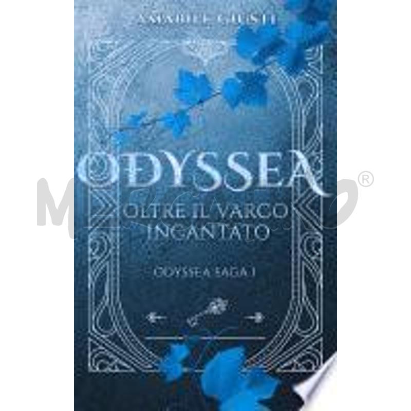ODYSSEA - OLTRE IL VARCO INCANTATO | Mercatino dell'Usato Ciampino 1