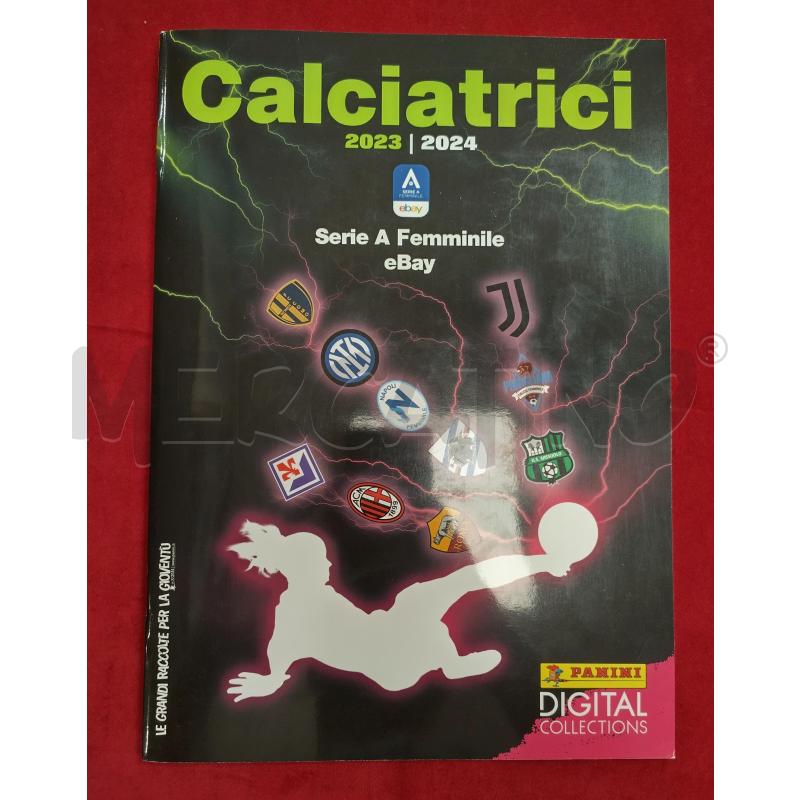 ALBUM CALCIATRICI 2023/2024 COMPLETO  | Mercatino dell'Usato Roma porta maggiore 1