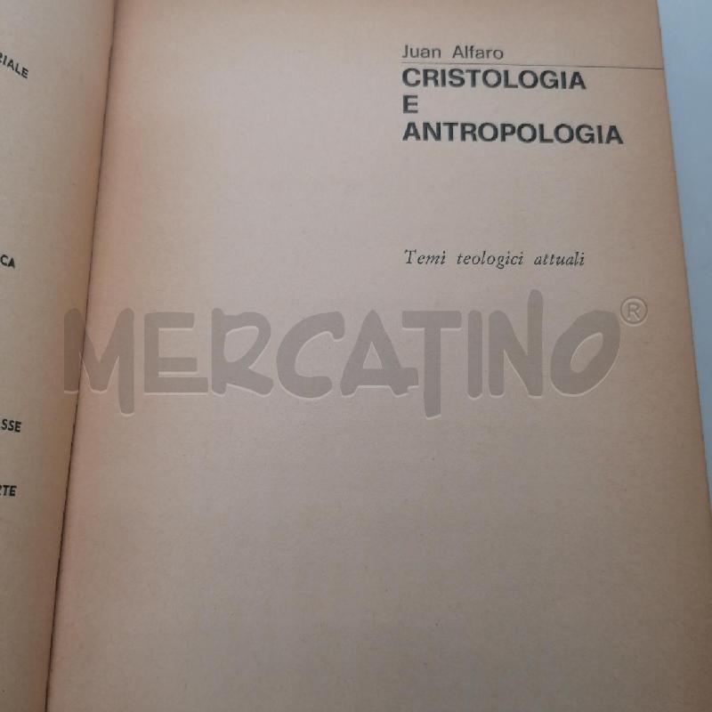 ALFARO - CRISTOLOGIA E ANTROPOLOGIA I EDIZIONE 1973  | Mercatino dell'Usato Roma porta maggiore 4