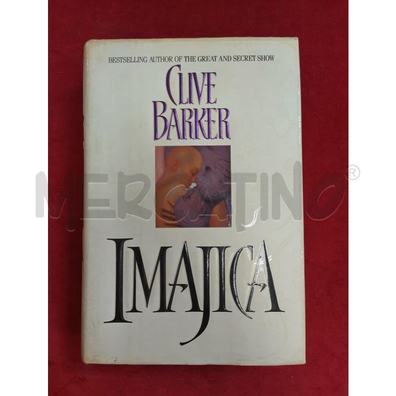 CLIVE BARKER IMAJICA 1 EDITION | Mercatino dell'Usato Roma porta maggiore 1