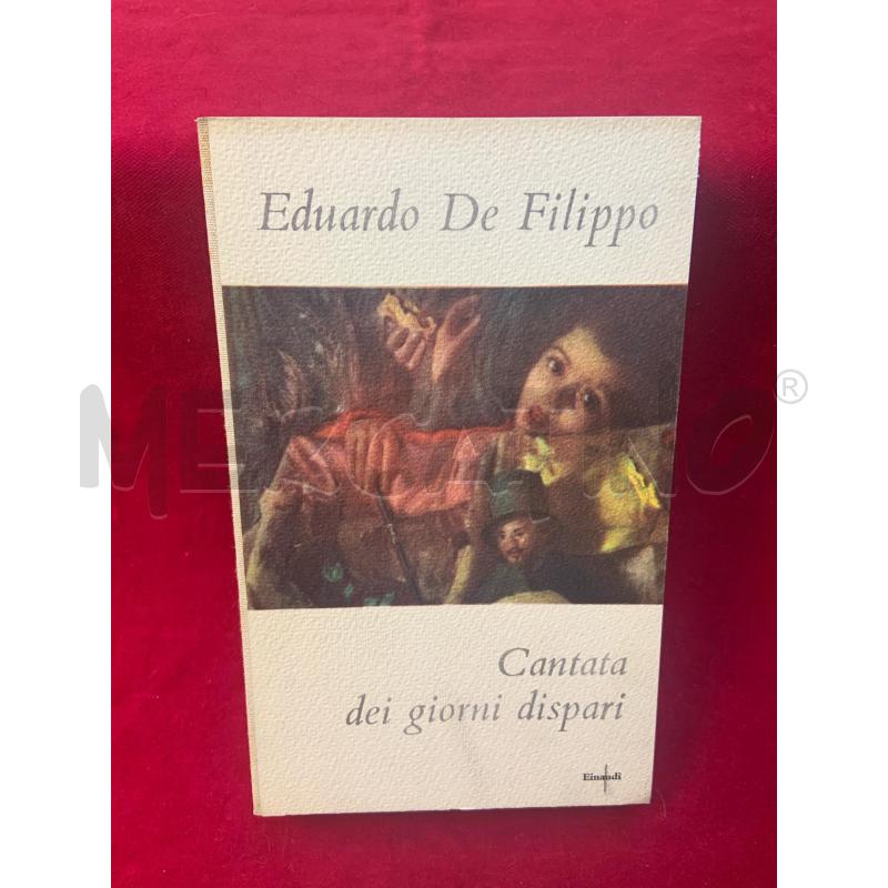 DE FILIPPO - CANTATA DEI GIORNI DISPARI 1 EDIZIONE 1951 | Mercatino dell'Usato Roma porta maggiore 1
