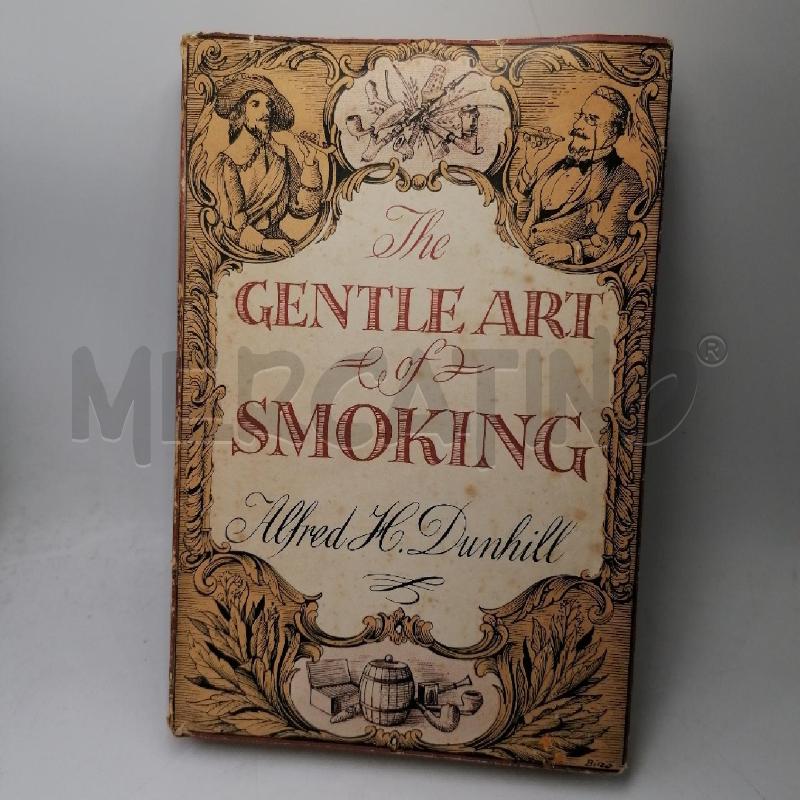 DUNHILL - THE GENTLE ART OF SMOKING  | Mercatino dell'Usato Roma porta maggiore 1