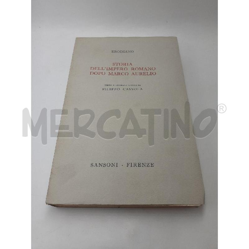 ERODIANO - STORIA DELL'IMPERO ROMANO DOPO MARCO AURELIO  | Mercatino dell'Usato Roma porta maggiore 1
