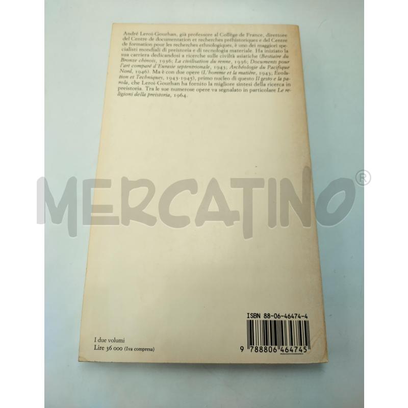 LEROI-GOURHAN - IL GESTO E LA PAROLA 2 VOLUMI | Mercatino dell'Usato Roma porta maggiore 5