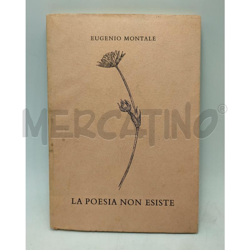 MONTALE - LA POESIA NON ESISTE 1971 | Mercatino dell'Usato Roma porta maggiore 1