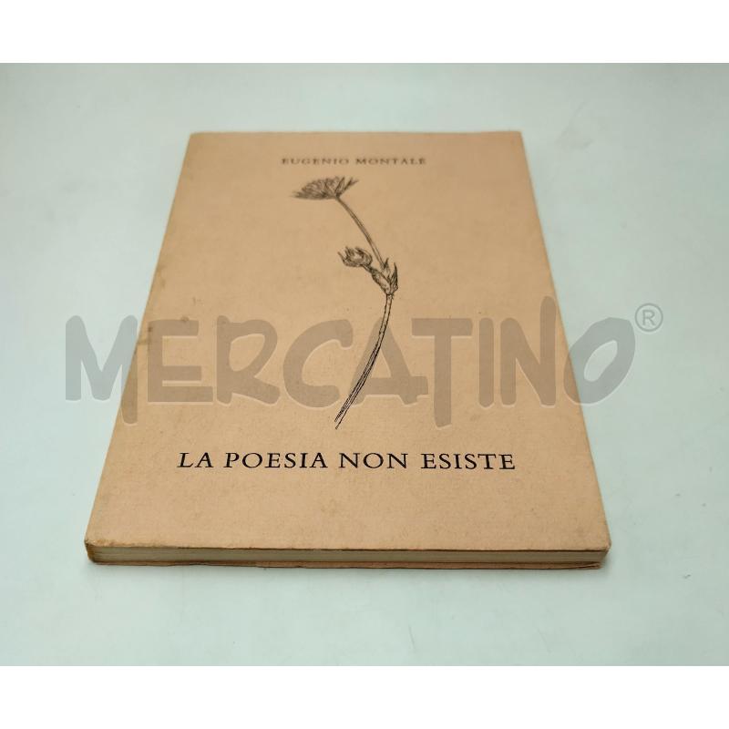 MONTALE - LA POESIA NON ESISTE 1971 | Mercatino dell'Usato Roma porta maggiore 4