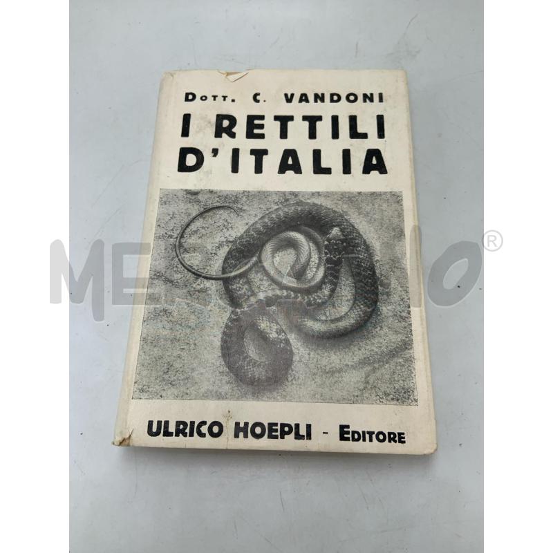 VANDONI - I RETTILI D'ITALIA HOEPLI 1914 | Mercatino dell'Usato Roma porta maggiore 1