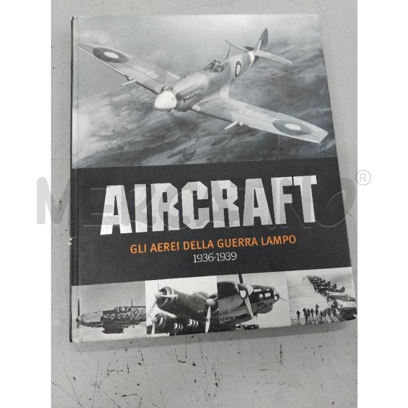 AIRCRAFT GLI AEREI DELLA GUERRA LAMPO | Mercatino dell'Usato Roma monteverde 1