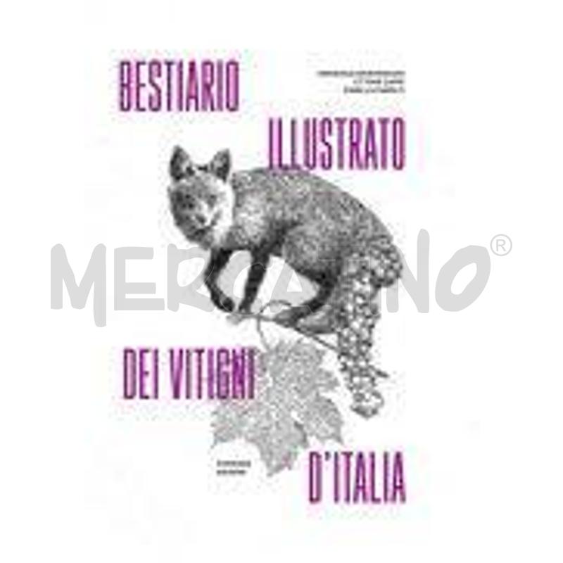 BESTIARIO ILLUSTRATO DEI VITIGNI D'ITALIA | Mercatino dell'Usato Roma monteverde 1