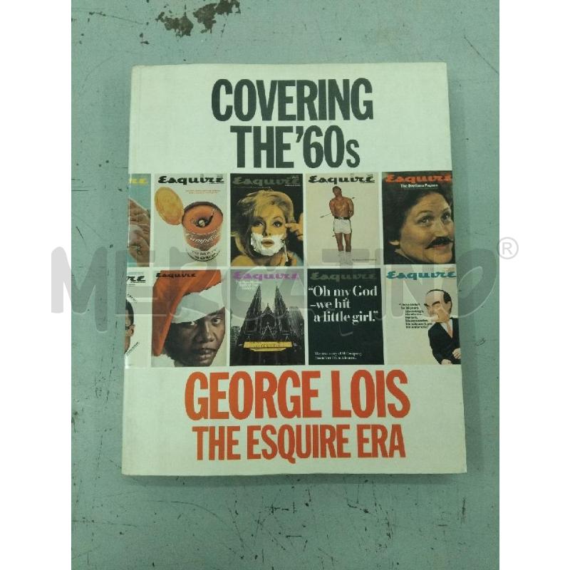 GEORGE LOIS THE ESQUIRE ERA | Mercatino dell'Usato Roma monteverde 1