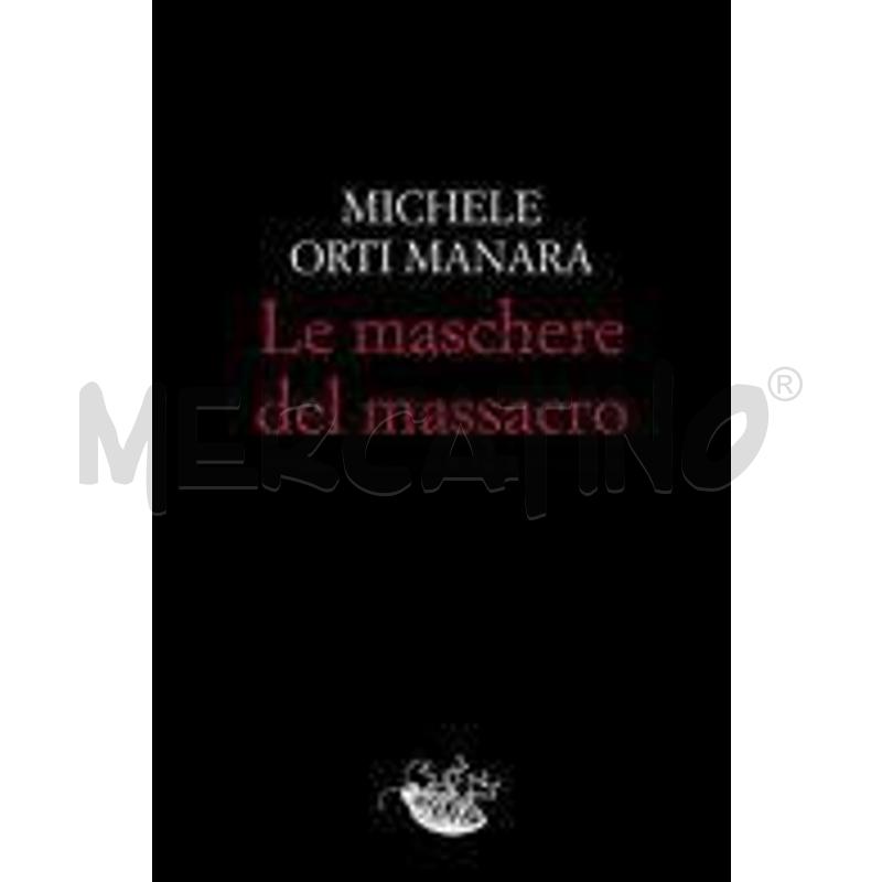 LE MASCHERE DEL MASSACRO | Mercatino dell'Usato Roma monteverde 1