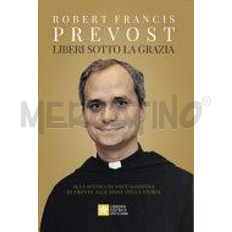LIBERI SOTTO LA GRAZIA. ALLA SCUOLA DI SANT'AGOSTI | Mercatino dell'Usato Roma monteverde 1